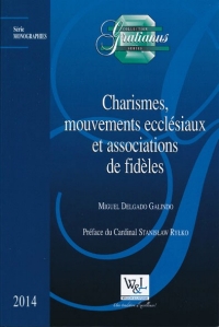 Charismes, mouvements ecclésiaux et associations de difèles