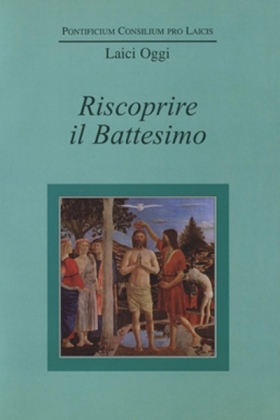 riscoprire-il-battesimo